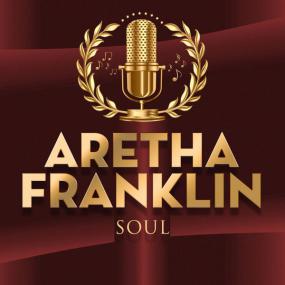 Aretha Franklin - Soul <span style=color:#777>(2015)</span> FLAC