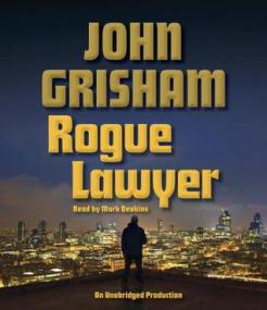 Grisham, John-Rogue Lawyer