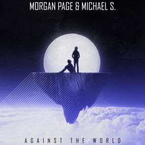 Morgan Page and Michael S  - Against the World [Official Music Video] - YouTube720p