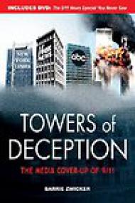 Towers of Deception, The Media Cover-up of 9-11 - Barrie Zwicker