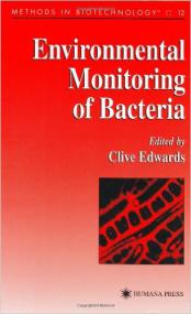 Methods in Biotechnology 12 - Environmental Monitoring of Bacteria (Humana Press,<span style=color:#777> 1999</span>)