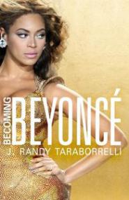 Becoming Beyonce - The Untold Story