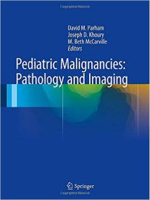Pediatric Malignancies Pathology and Imaging<span style=color:#777> 2015</span>th Edition