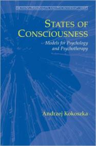 States of Consciousness Models for Psychology and Psychotherapy (Emotions, Personality, and Psychotherapy) True PDF