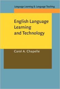 English Language Learning and Technology Lectures on applied linguistics in the age of information and communication technology (Language Learning & Language Teaching)  {