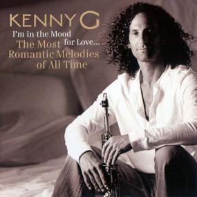 Kenny G - I'm in the Mood of Love<span style=color:#777> 2006</span> (2015 Remaster ISO)