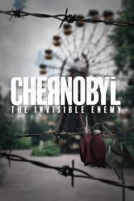 Chernobyl The Invisible Enemy<span style=color:#777> 2021</span> 720p WEBRip 400MB x264<span style=color:#fc9c6d>-GalaxyRG[TGx]</span>