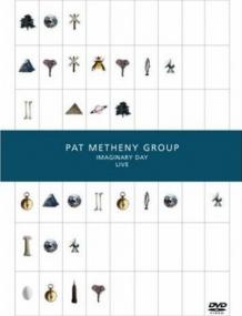 (JazzPlanet)Pat Metheny Group-Imaginary Day Live<span style=color:#777>(1998)</span>(DVD9)(LIFE)