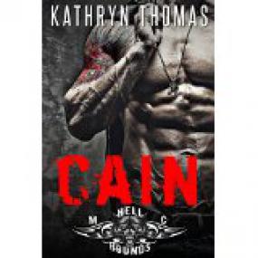 Cain--Hellhounds MC - Thomas, Kathryn   [RAL] [BÐ¯]