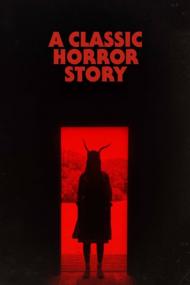 A Classic Horror Story<span style=color:#777> 2021</span> HDRip XviD AC3<span style=color:#fc9c6d>-EVO[TGx]</span>