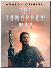 Война будущего [The Tomorrow War]<span style=color:#777> 2021</span> [WEB-DL 1080p]