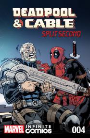 Deadpool & Cable - Split Second Infinite Comic 004 <span style=color:#777>(2015)</span> (digital) (Son of Ultron-Empire)