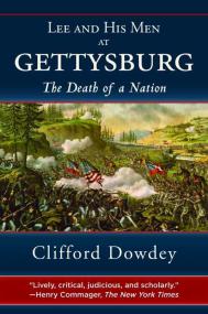 Clifford Dowdey - Lee And His Men At Gettysburg [Kindle azw3]