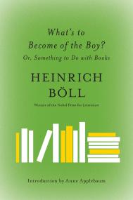 Heinrich Boll - What's To Become Of The Boy [Kindle azw3]