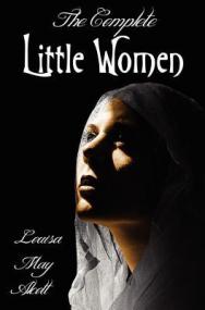 Alcott, Louisa May-The Complete Little Women