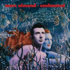 Marc Almond - Enchanted (2CD Expanded Edition) <span style=color:#777>(2021)</span>