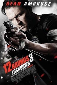 12 Rounds 3 Lockdown<span style=color:#777> 2015</span> 1080p BluRay REMUX AVC DTS-HD MA 5.1<span style=color:#fc9c6d>-RARBG</span>