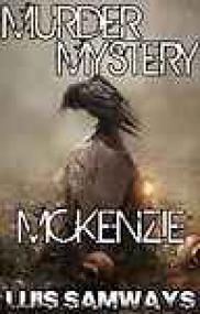 Murder Mystery McKenzie [Frank McKenzie] by Luis Samways (ePUB+)