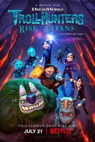 Trollhunters Rise of the Titans<span style=color:#777> 2021</span> 720p NF WEBRip 700MB - ShortRips