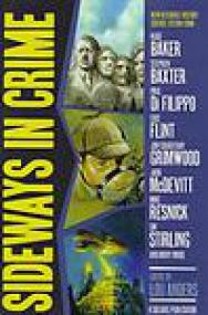 Sideways in Crime - Lou Anders [ed] (Alt  Hist; Anthol) ePUB+