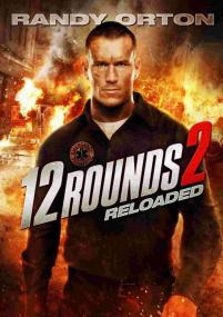 12 Rounds Reloaded<span style=color:#777> 2013</span> 1080p BluRay H264 AAC<span style=color:#fc9c6d>-RARBG</span>