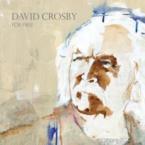 David Crosby - For Free -<span style=color:#777> 2021</span>