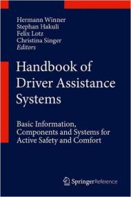 Handbook of Driver Assistance Systems Basic Information, Components and Systems for Active Safety and Comfort