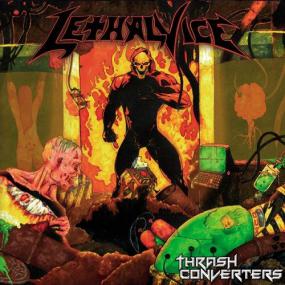 Lethal Vice - Thrash Converters <span style=color:#777>(2014)</span>