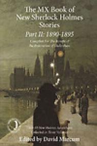 The MX Book of New Sherlock Holmes Stories Part II 1890 to 1895 - David Marcum [ed]
