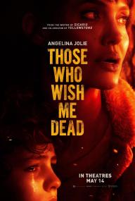 Those Who Wish Me Dead<span style=color:#777> 2021</span> 1080p BluRay x264 DTS-HD MA 5.1-MT