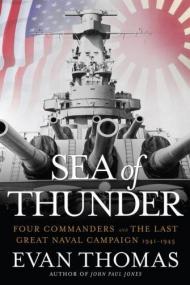 Sea of Thunder by Evan Thomas (WWII; Non-Fict) PDF