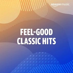 VA - Feel Good Classic Hits <span style=color:#777>(2021)</span> Mp3 320kbps [PMEDIA] ⭐️