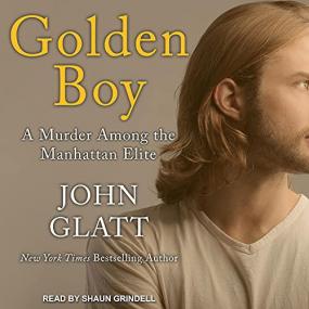John Glatt -<span style=color:#777> 2021</span> - Golden Boy (True Crime)