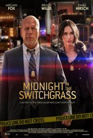 【更多高清电影访问 】午夜的柳枝[双语字幕] Midnight in the Switchgrass<span style=color:#777> 2021</span> 1080p BluRay DTS x265-10bit-10007@BBQDDQ COM 5.24GB