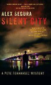 Silent City by Alex Segura (ePUB+)