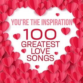 VA - You're the Inspiration - 100 Greatest Love Songs <span style=color:#777>(2021)</span> Mp3 320kbps [PMEDIA] ⭐️