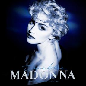 Madonna - True Blue (35th Anniversary Edition) <span style=color:#777>(2021)</span>