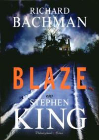 Stephen King ~ Richard Bachman - BLAZE
