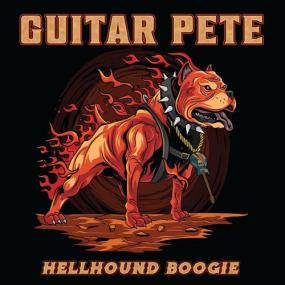 Guitar Pete -<span style=color:#777> 2021</span> - Hellhound Boogie