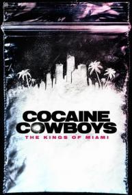 Cocaine Cowboys The Kings of Miami S01 WEBRip x264<span style=color:#fc9c6d>-ION10</span>