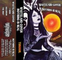 Transylvanian Recordings - Wasteland Coven - Nothing Is Real -<span style=color:#777> 2021</span> - Turmoil