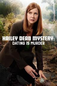Hailey Dean Mystery Hailey Dean Mystery Dating Is Murder <span style=color:#777>(2017)</span> [720p] [WEBRip] <span style=color:#fc9c6d>[YTS]</span>