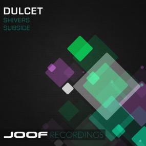 Dulcet - Shivers_Subside