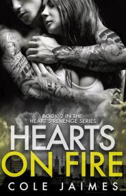 Hearts on Fire (Heart's Revenge Series #2) by Cole Jaimes [M J]
