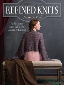 Refined Knits - Jennifer Wood [Knitting Book]