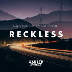 Gareth Emery Feat  Wayward Daughter - Reckless (Original Mix)