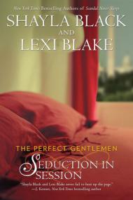 Seduction in Session (The Perfect Gentlemen #2) by Shayla Black