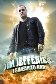 Jim Jefferies I Swear To God <span style=color:#777>(2009)</span> [720p] [WEBRip] <span style=color:#fc9c6d>[YTS]</span>