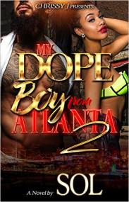 My Dope Boy From Atlanta 2 by Sol