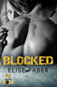 Blocked (Gold Hockey #1) by Elise Faber